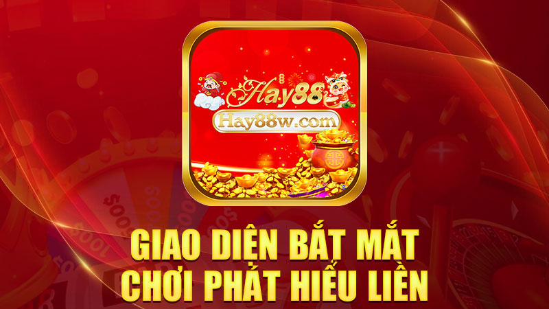 Giao diện bắt mắt, chơi phát hiểu liền