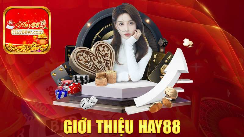 Giới Thiệu Hay88: Sòng bài số dzách, nơi dân cược tụ về đông như hội